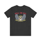 Riff Raff Wear Kill Em All Unisex Jersey Short Sleeve Tee