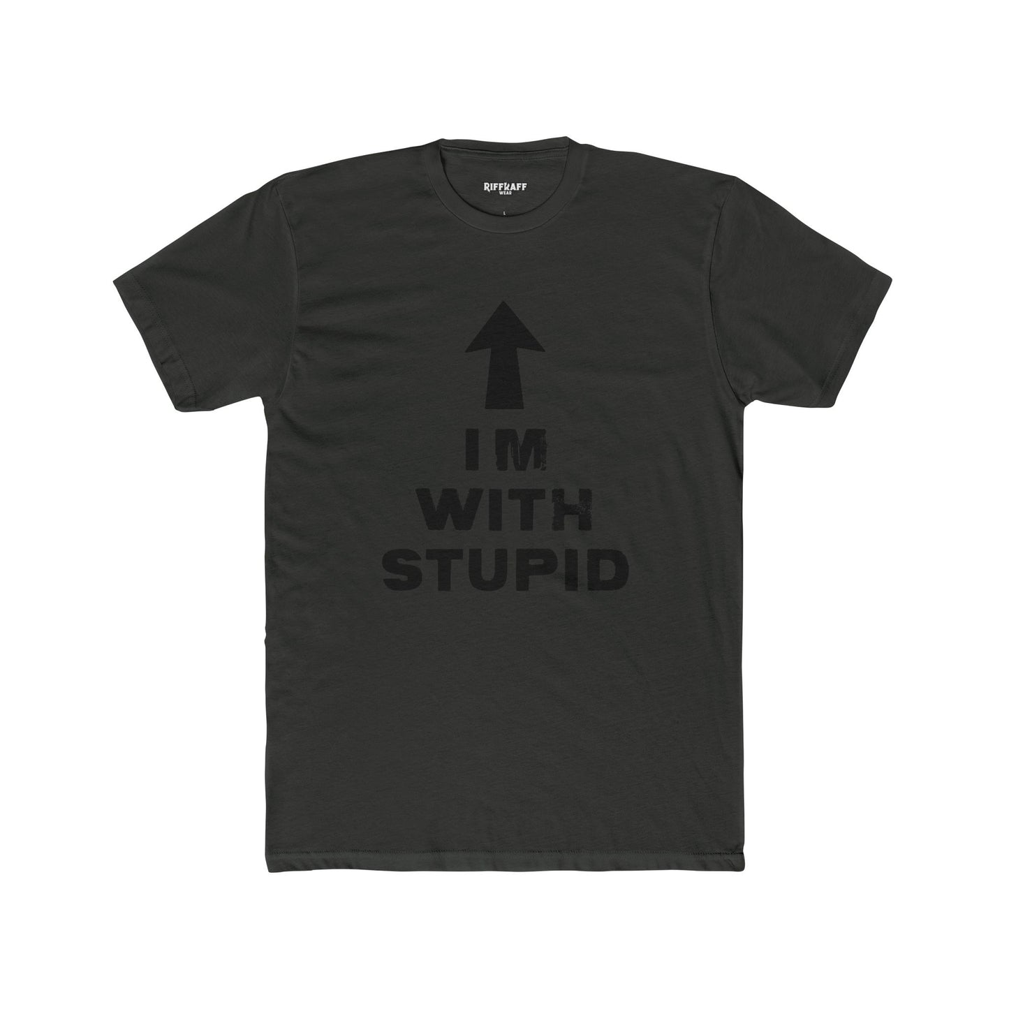 Funny Unisex Cotton Crew Tee - 'I'M WITH STUPID' Graphic Tee - Riff Raff Wear