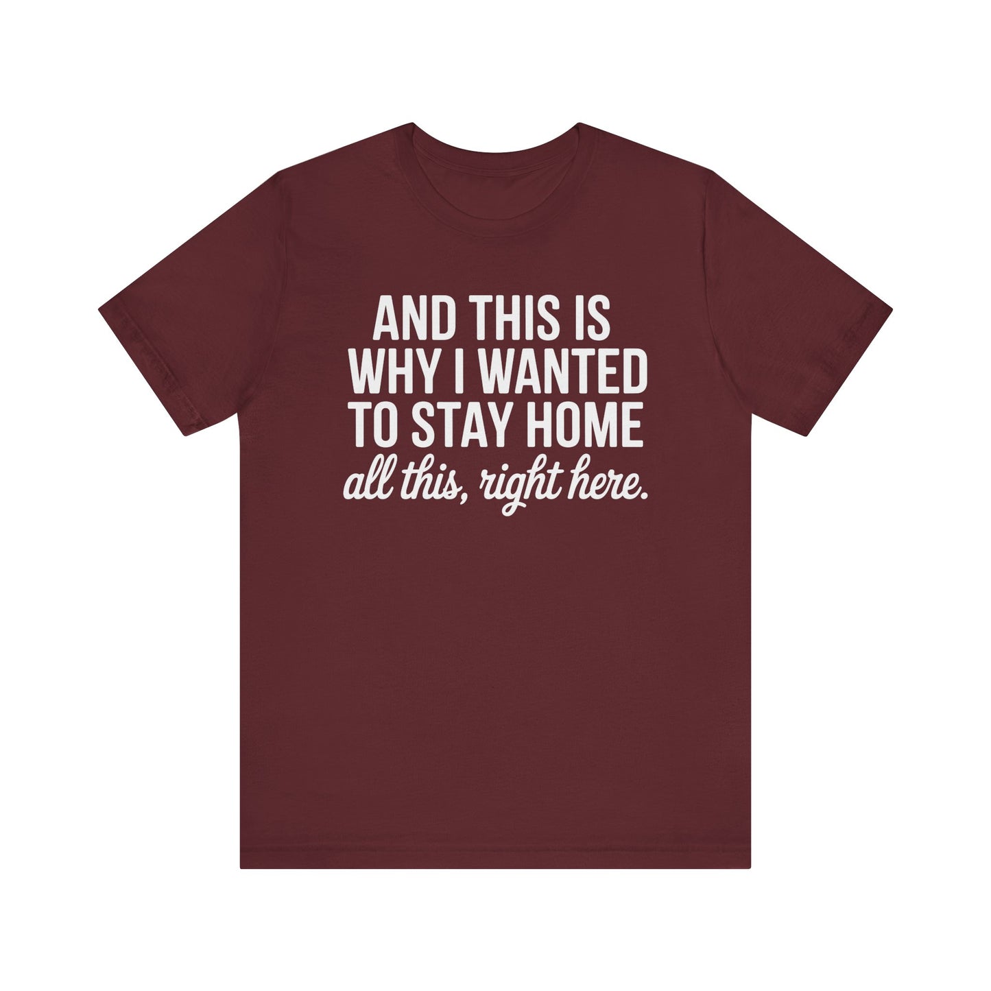 Stay Home Unisex Tee, Relaxed Fit Short Sleeve, Gift for Homebodies, Cozy Casual Shirt, Perfect for Introverts - Riff Raff Wear