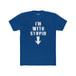 Funny Unisex Cotton Crew Tee - "I'm With Stupid" Graphic T-Shirt - Riff Raff Wear