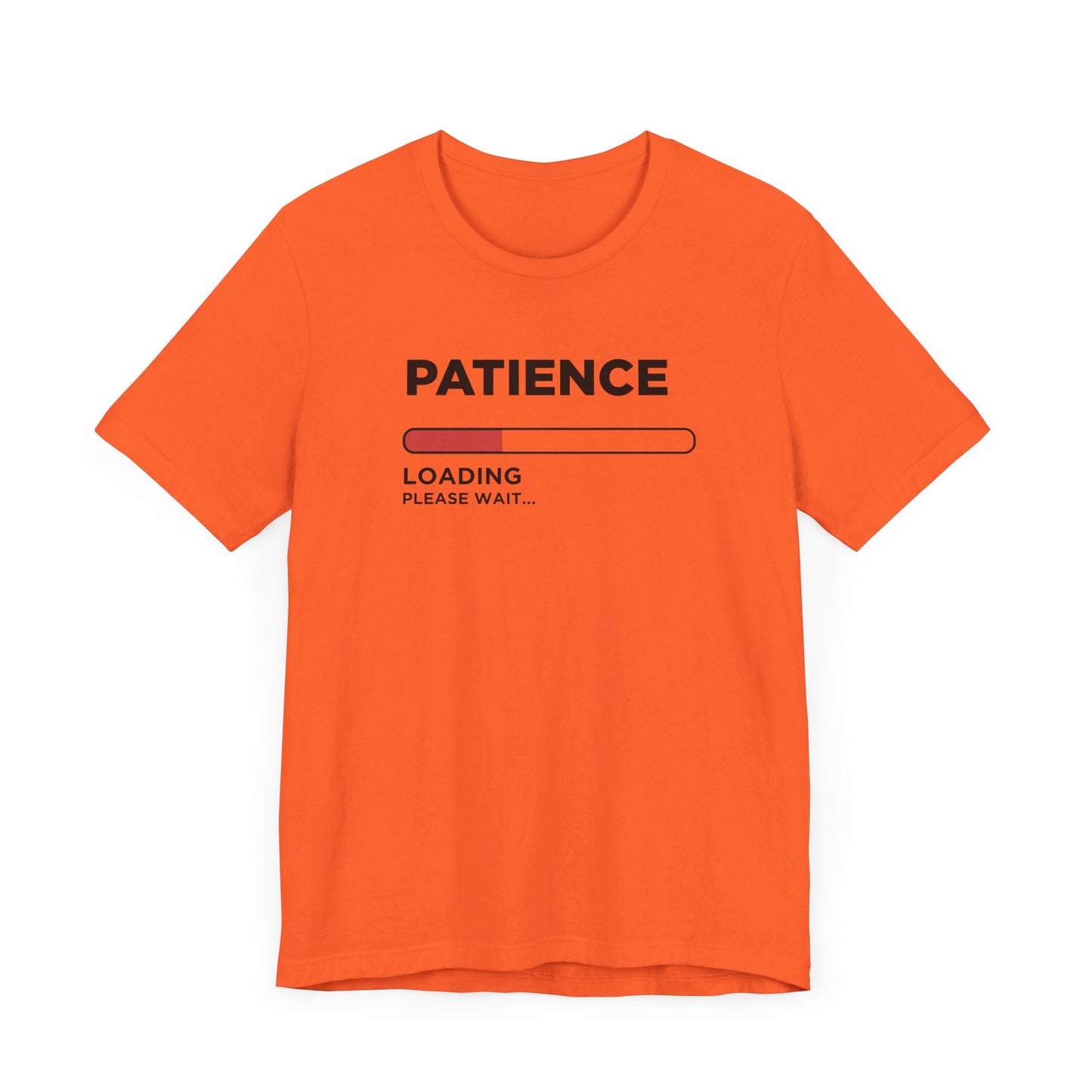 Dad Funny  Patience Loading Unisex Jersey Short Sleeve Tee