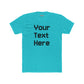 Customizable Unisex Cotton Crew Tee - Your Text Here - Riff Raff Wear