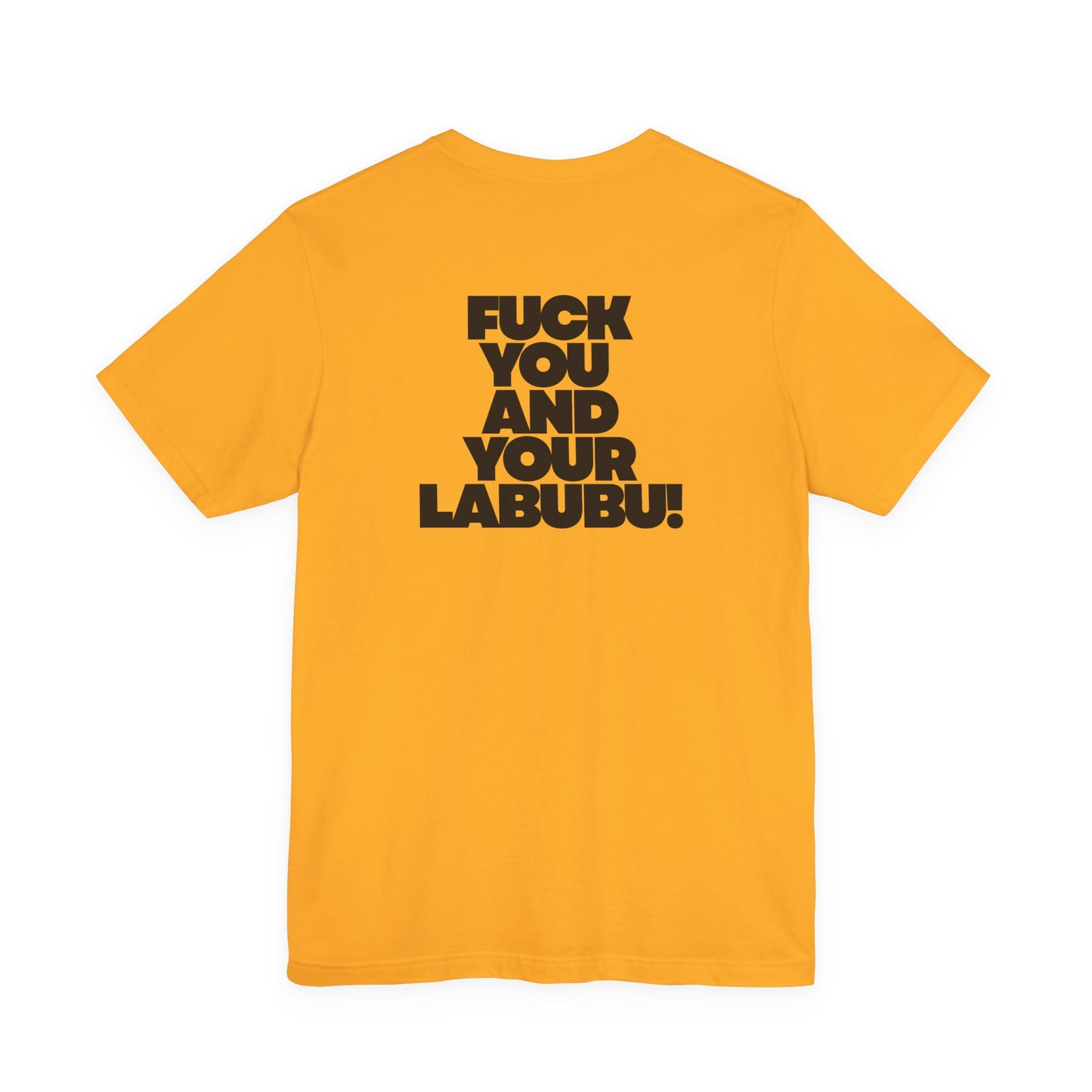 Graphic Tee — Creepy Bunny Monster Front with "F*** You and Your Lab***" Bold Back