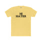 Unisex Cotton Crew Tee - "Hi Hater, Bye Hater" Graphic Shirt - Riff Raff Wear