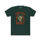 Unisex Cotton Crew Tee - 'Then You Die!' Graphic Tee for Halloween Fans - Riff Raff Wear