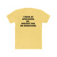 Funny Unisex Cotton Crew Tee - "I Suck at Apologies, So... Unfuck You, or Whatever" -Riff Raff Wear