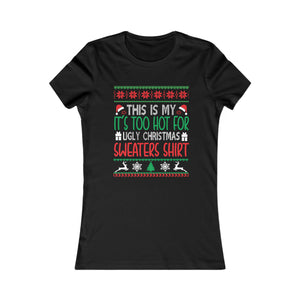 Riff Raff Wear Ugly Christmas Shirt Women's Favorite Tee