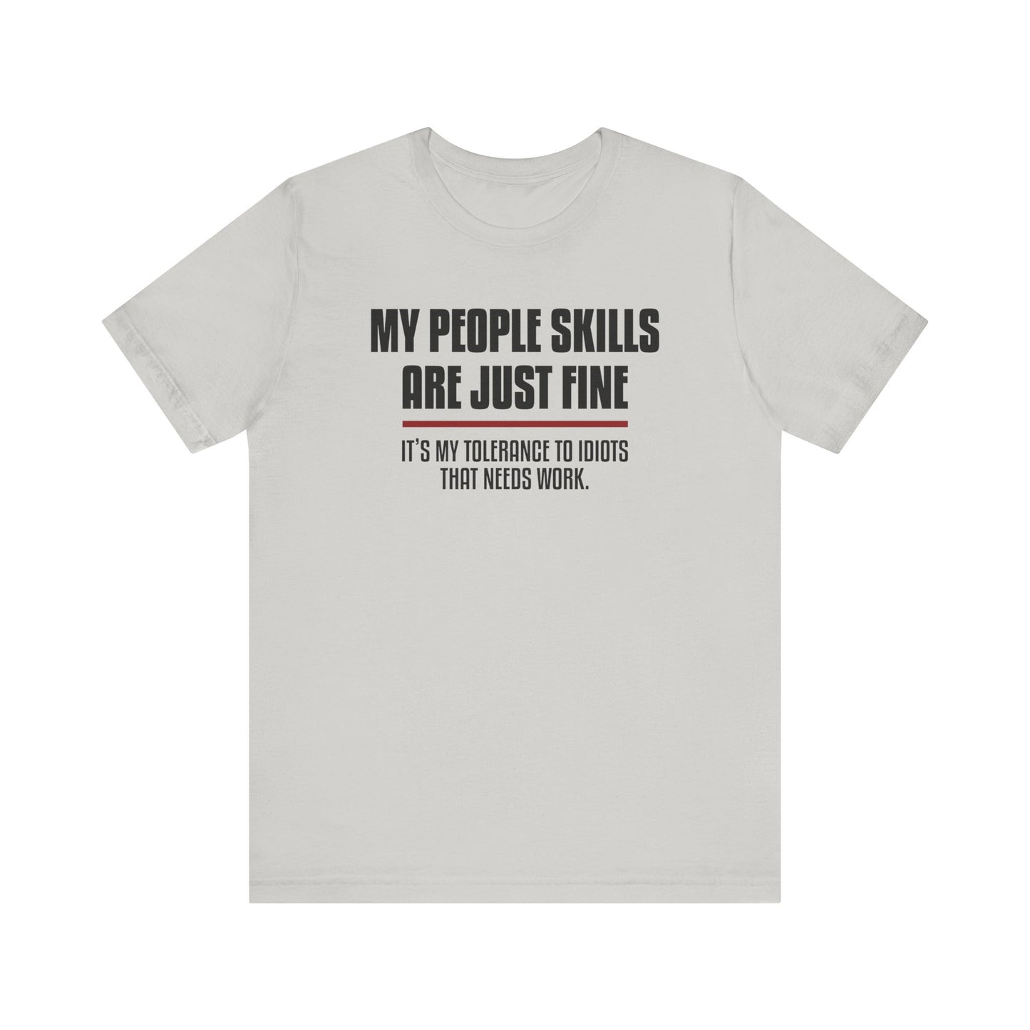 Dad Funny People Skills Unisex Jersey Short Sleeve Tee