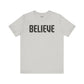 Believe T-shirt