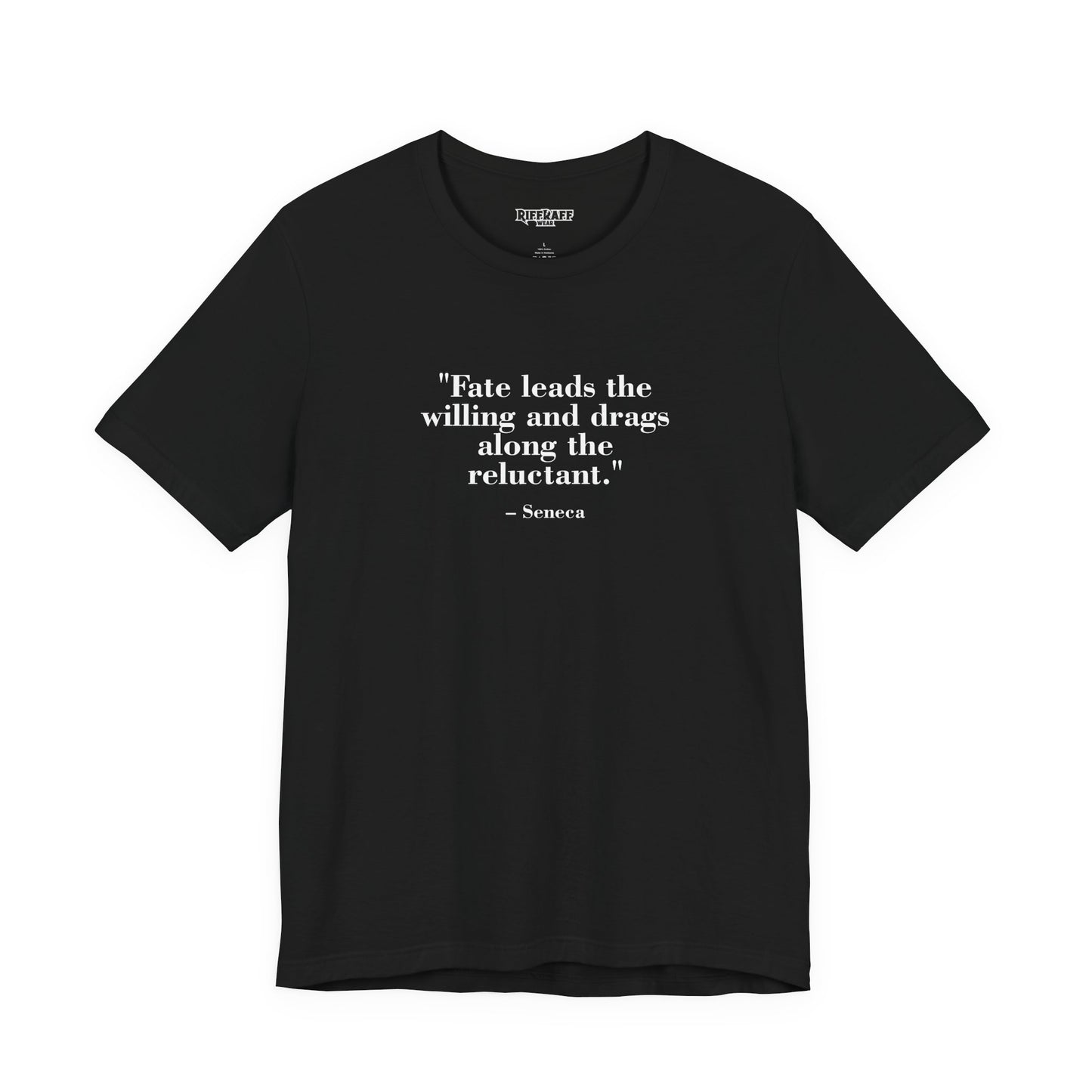 Fate leads the willing and drags along the reluctant - Unisex Jersey Short Sleeve Tee  Mind Forge -Raff Raff Wear