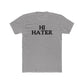 Unisex Cotton Crew Tee - "Hi Hater, Bye Hater" Graphic Shirt - Riff Raff Wear