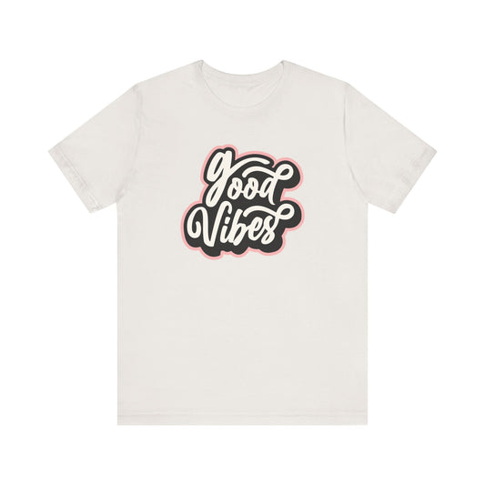 Riff Raff Wear Good Vibes Unisex Jersey Short Sleeve Tee