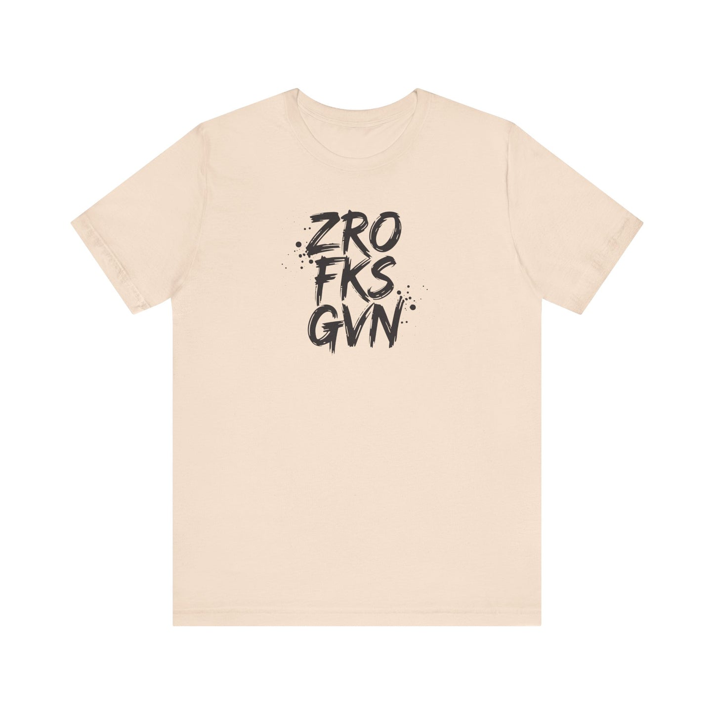Unisex Graphic Tee - ZROFRSGVN, Casual Wear, Graphic Shirt, Streetwear, Everyday Fashion, Gift for Him/Her - Riff Raff Wear