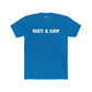 Streetwear - Unisex Cotton Crew Tee - 'NOT A COP' Statement T-Shirt - Riff Raff Wear