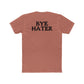 Unisex Cotton Crew Tee - "Hi Hater, Bye Hater" Graphic Shirt - Riff Raff Wear