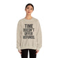 Unisex Crewneck Sweatshirt - "Time Doesn't Refund" - REBEL REPUBLIC - Riff Raff Wear