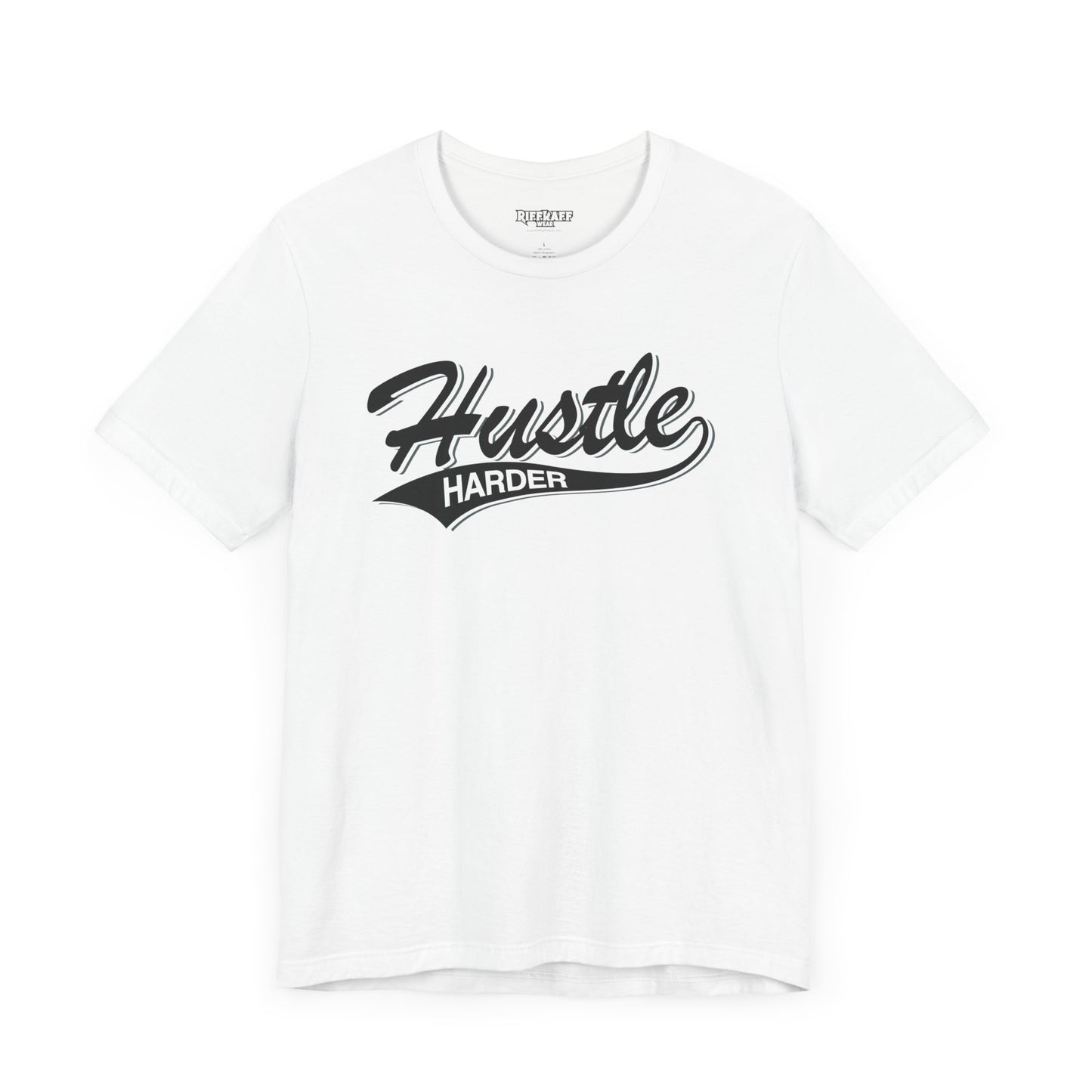 Riff Raff Wear Hustle Unisex Jersey Short Sleeve Tee