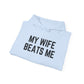 Funny Wife Humor Hoodie - Unisex Heavy Blend Sweatshirt for Couples - Riff Raff Wear
