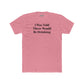 Funny Drinking Quote Unisex Cotton Crew Tee - Riff Raff Wear