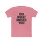 Inspiring Unisex Cotton Crew Tee - 'Do What Moves You' - Riff Raff Wear