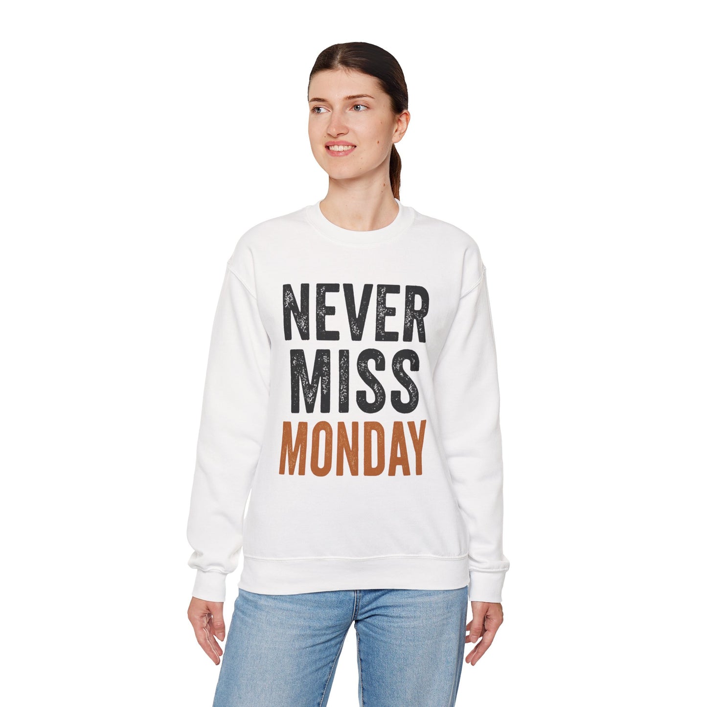 "Never Miss Monday" Crewneck Sweatshirt - REBEL REPUBLIC - Riff Raff Wear