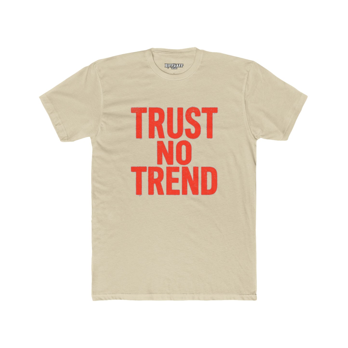 Trendy Unisex Cotton Crew Tee - 'Trust No Trend' Casual Style - Riff Raff Wear