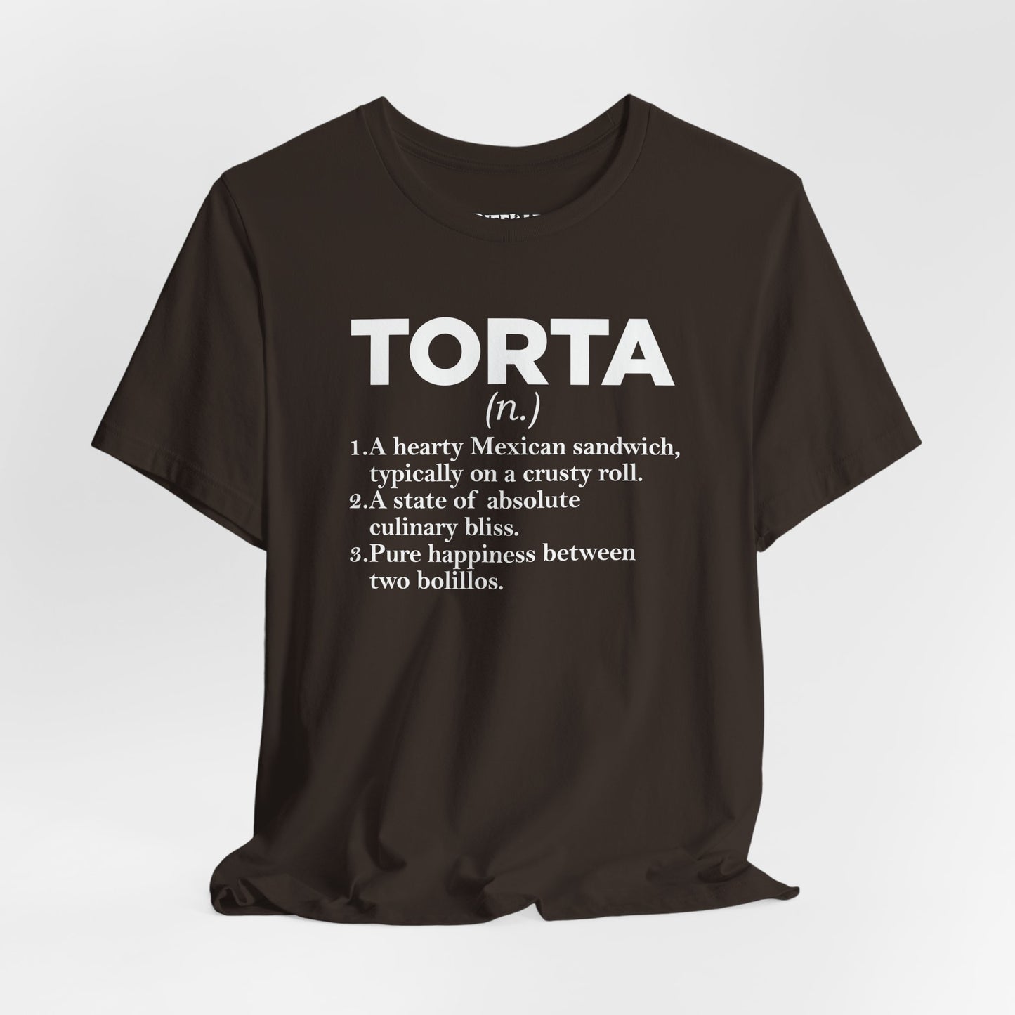 Tee - "TORTA" Definition Shirt (Mexican Sandwich Lover Tee) - Riff Raff Wear