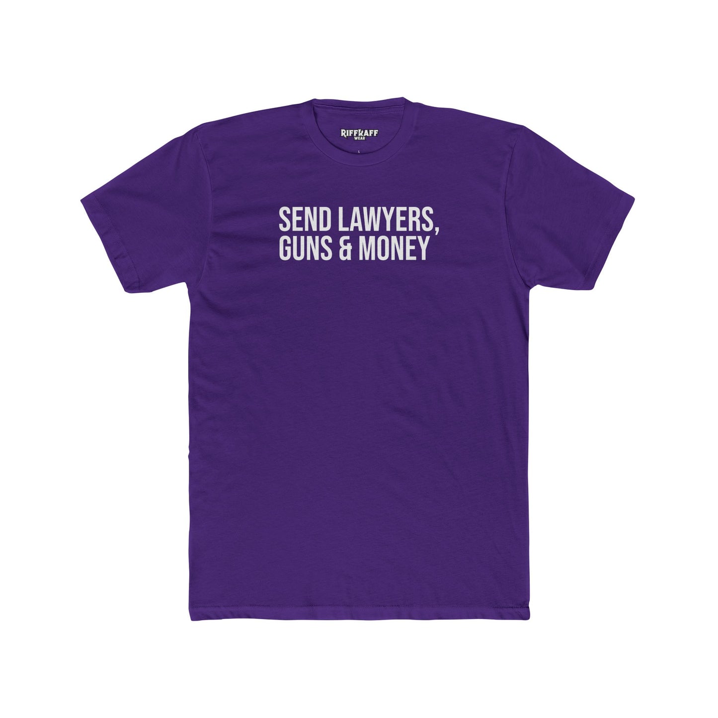 Send Lawyers, Guns & Money Unisex Cotton Crew Tee - Casual Statement T-Shirt - Riff Raff Wear