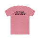 Humorous Unisex Cotton Crew Tee - 'Old Enough To Know Better. & Still Doing It.' Riff Raff Wear