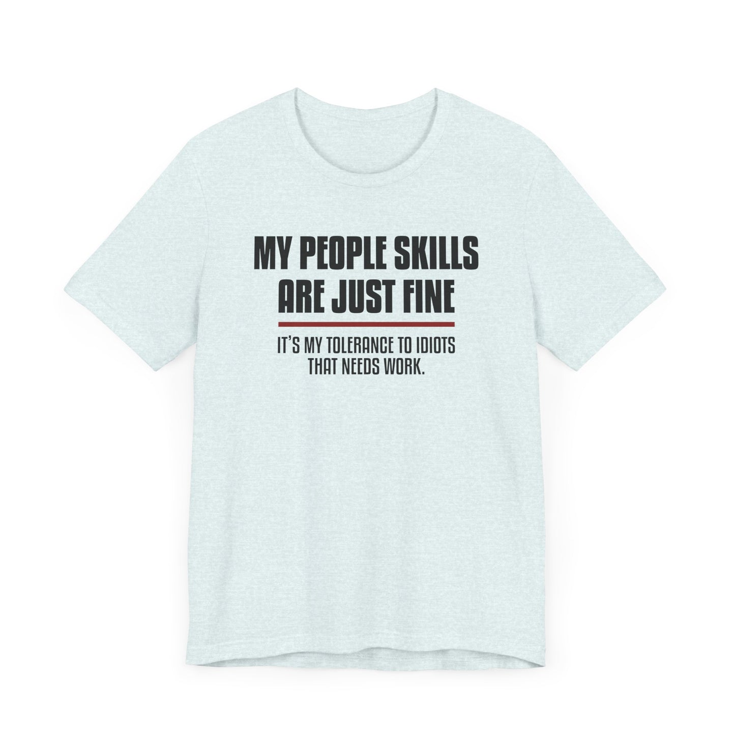 Dad Funny People Skills Unisex Jersey Short Sleeve Tee