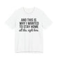 Stay Home Unisex Tee, Relaxed Fit Short Sleeve, Gift for Homebodies, Cozy Casual Shirt, Perfect for Introverts - Riff Raff Wear