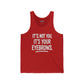 Funny Unisex Jersey Tank - "It's Not You, It's Your Eyebrows" - Riff Raff Wear