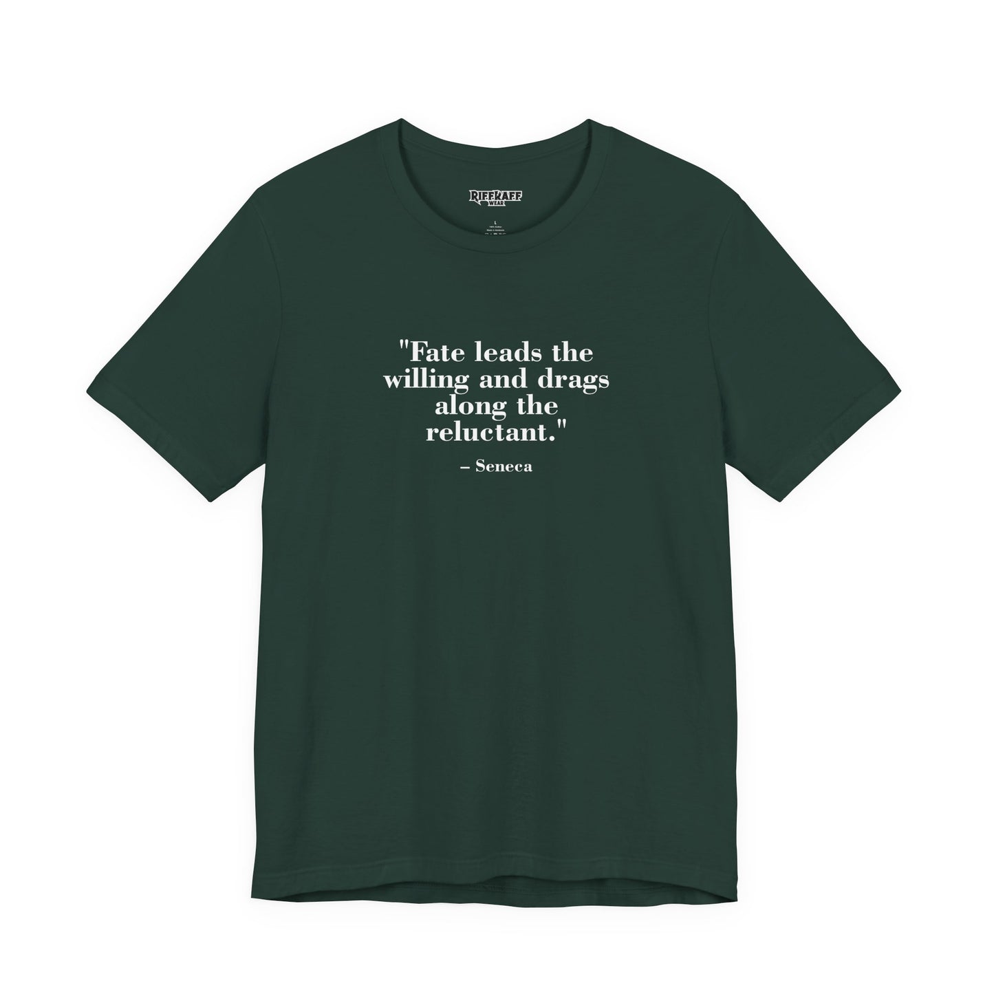 Fate leads the willing and drags along the reluctant - Unisex Jersey Short Sleeve Tee  Mind Forge -Raff Raff Wear