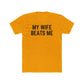 Funny Unisex Cotton Crew Tee - 'My Wife Beats Me' - Riff Raff Wear