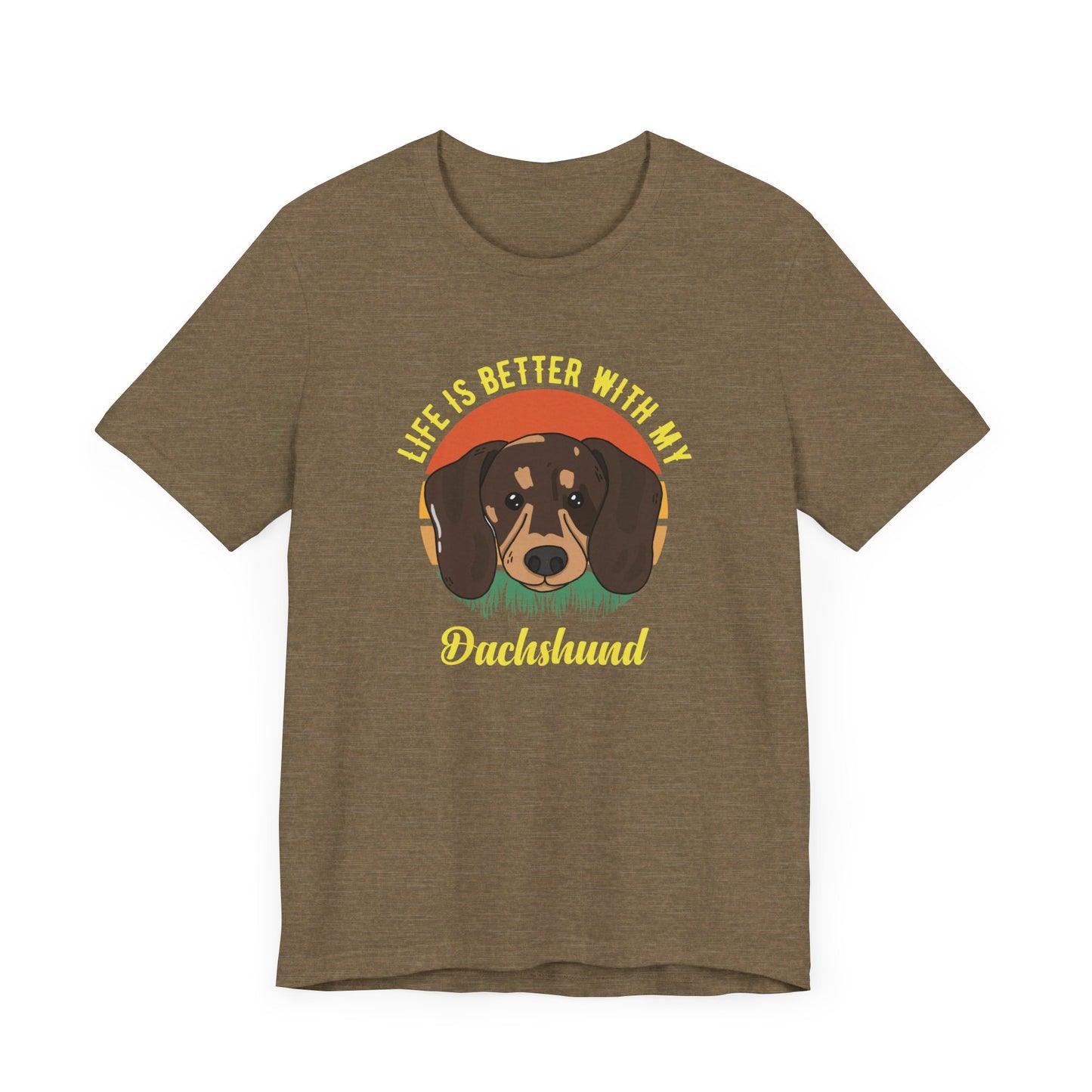 PetNique Life Is Better With A Dachshund Unisex Jersey Short Sleeve Tee