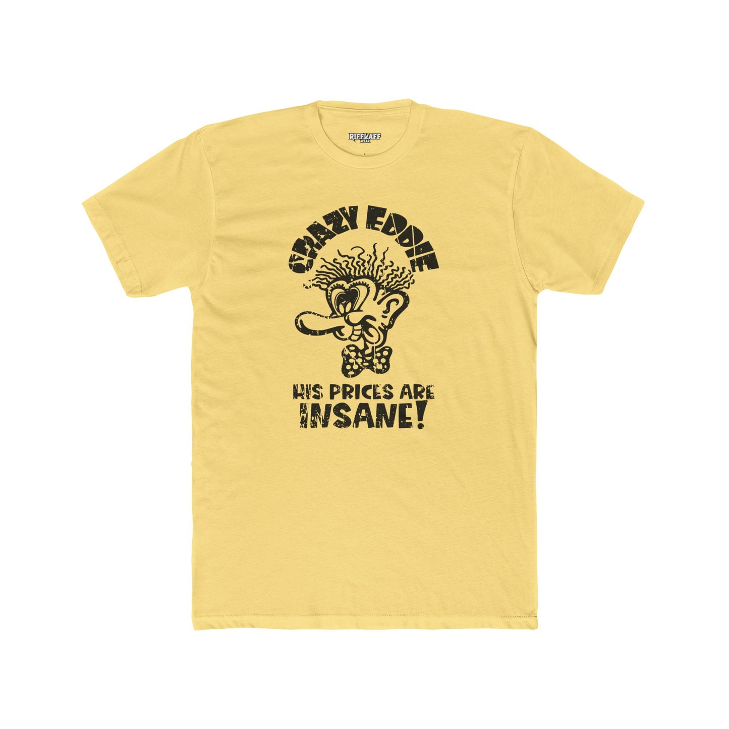 Crazy Eddie Insane Prices Unisex Cotton Crew Tee