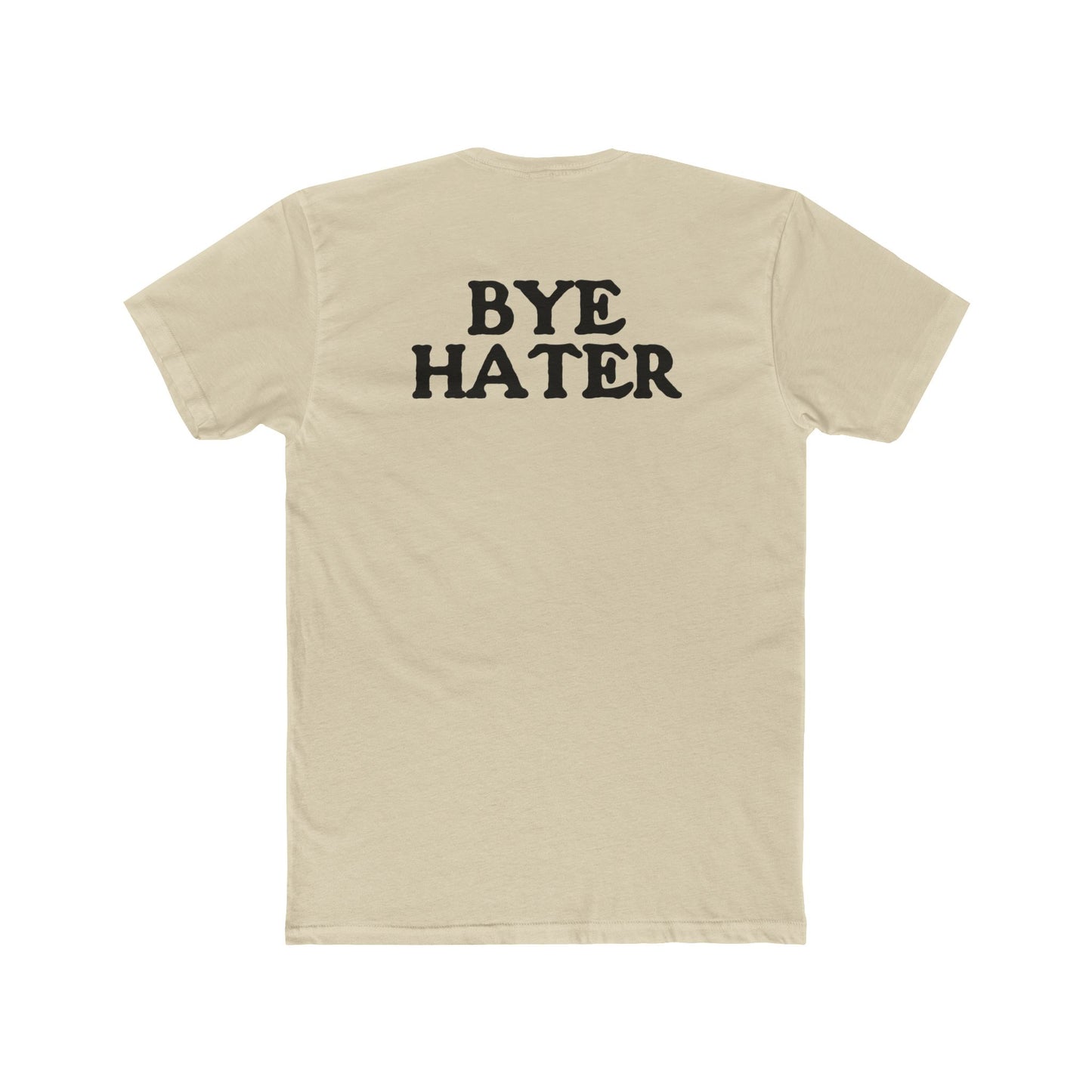 Unisex Cotton Crew Tee - "Hi Hater, Bye Hater" Graphic Shirt - Riff Raff Wear
