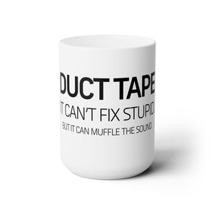 Dad Funny Duct Tape Ceramic Mug 15oz - Riff Raff Wear